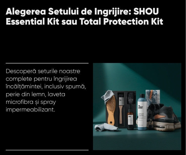 Alegerea setului de ingrijire SHOU Essential Kit sau Total Protection Kit - imagine principala blog